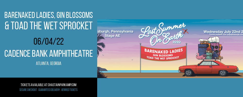 Barenaked Ladies, Gin Blossoms & Toad The Wet Sprocket at Cadence Bank Amphitheatre tickets Barenaked Ladies, Gin Blossoms & Toad The Wet Sprocket at Cadence Bank Amphitheatre