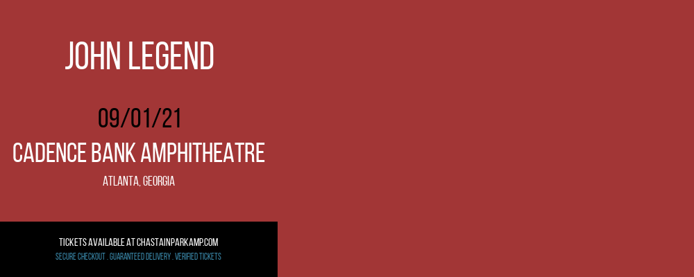 John Legend at Cadence Bank Amphitheatre tickets John Legend at Cadence Bank Amphitheatre