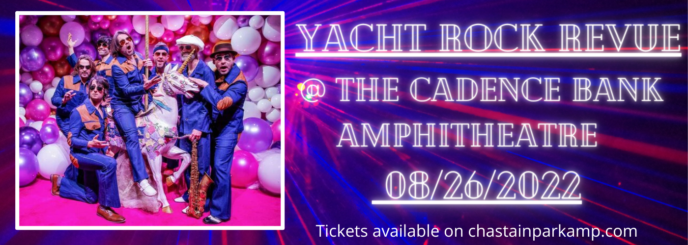 Yacht Rock Revue at Cadence Bank Amphitheatre tickets Yacht Rock Revue at Cadence Bank Amphitheatre