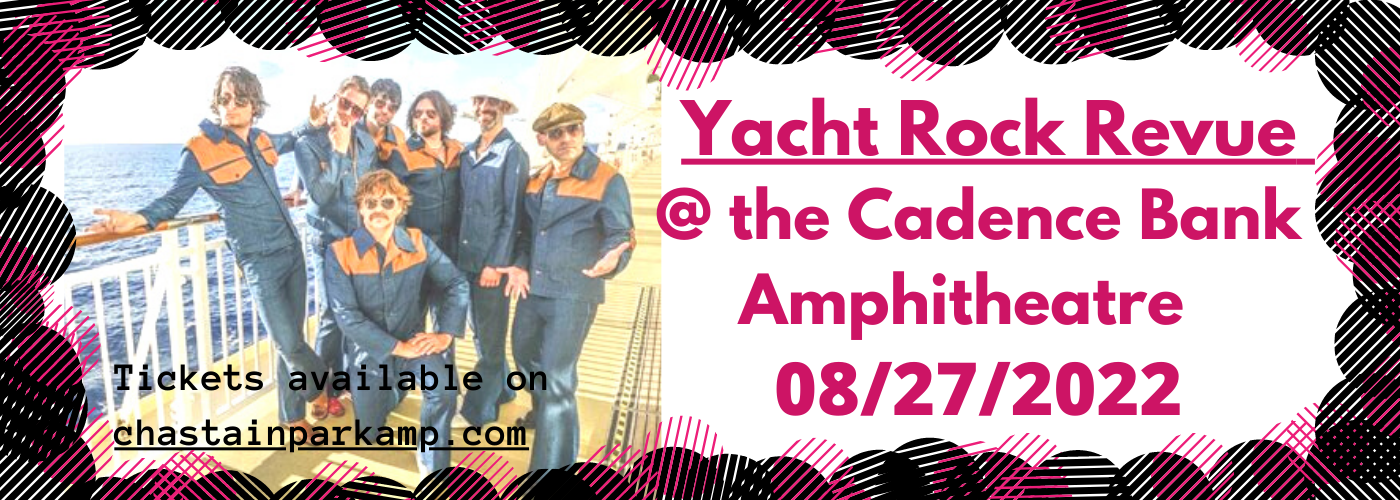 Yacht Rock Revue at Cadence Bank Amphitheatre tickets Yacht Rock Revue at Cadence Bank Amphitheatre