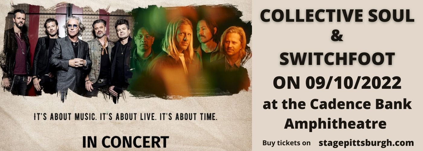 Collective Soul & Switchfoot at Cadence Bank Amphitheatre tickets Collective Soul & Switchfoot at Cadence Bank Amphitheatre