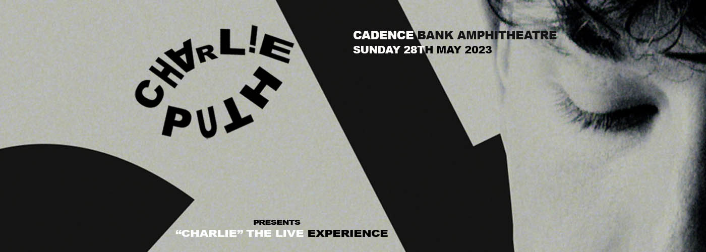 Charlie Puth at Cadence Bank Amphitheatre tickets Charlie Puth at Cadence Bank Amphitheatre