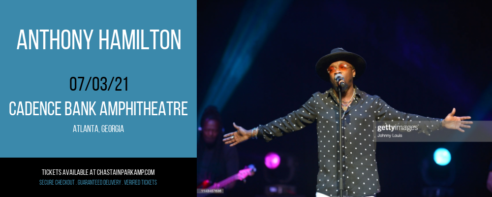 Anthony Hamilton at Cadence Bank Amphitheatre tickets Anthony Hamilton at Cadence Bank Amphitheatre