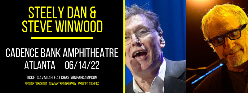 Steely Dan & Steve Winwood at Cadence Bank Amphitheatre tickets Steely Dan & Steve Winwood at Cadence Bank Amphitheatre