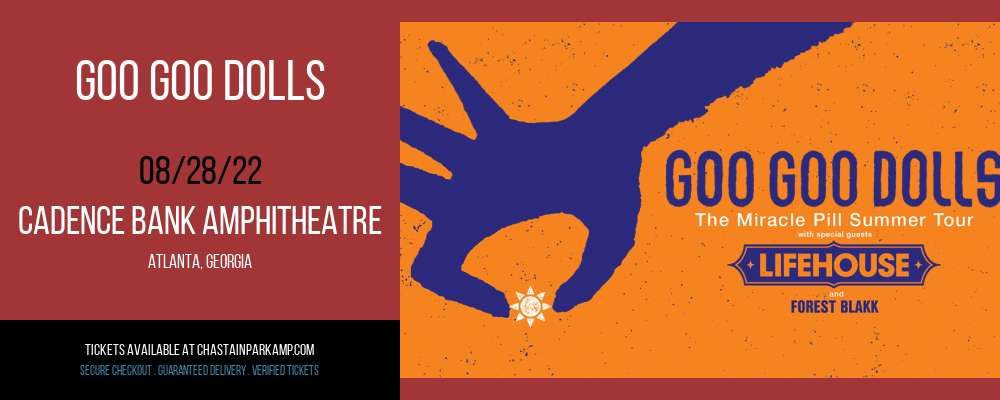 Goo Goo Dolls & Lifehouse at Cadence Bank Amphitheatre tickets Goo Goo Dolls & Lifehouse at Cadence Bank Amphitheatre