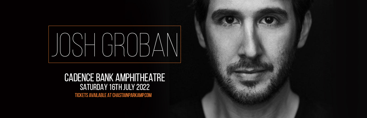 Josh Groban at Cadence Bank Amphitheatre