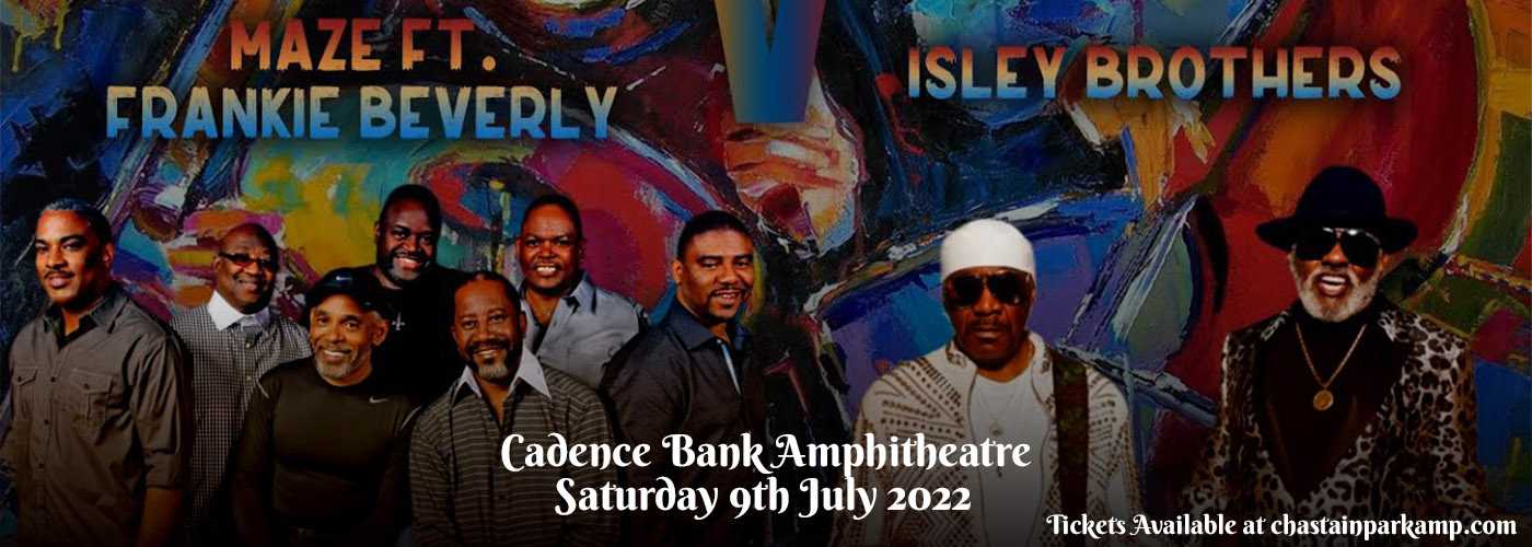 Maze and Frankie Beverly & The Isley Brothers at Cadence Bank Amphitheatre tickets Maze and Frankie Beverly & The Isley Brothers at Cadence Bank Amphitheatre