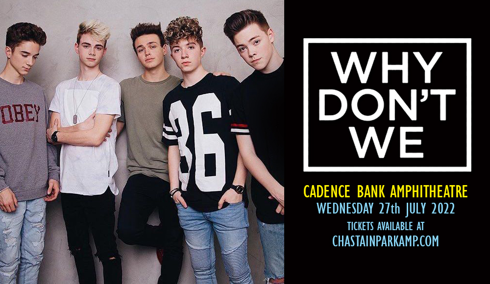 Why Don't We [CANCELLED] at Cadence Bank Amphitheatre