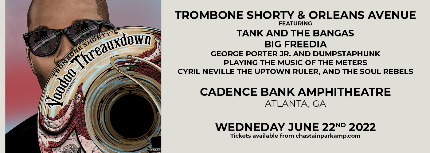 Trombone Shorty: Voodoo Threauxdown at Cadence Bank Amphitheatre tickets Trombone Shorty: Voodoo Threauxdown at Cadence Bank Amphitheatre