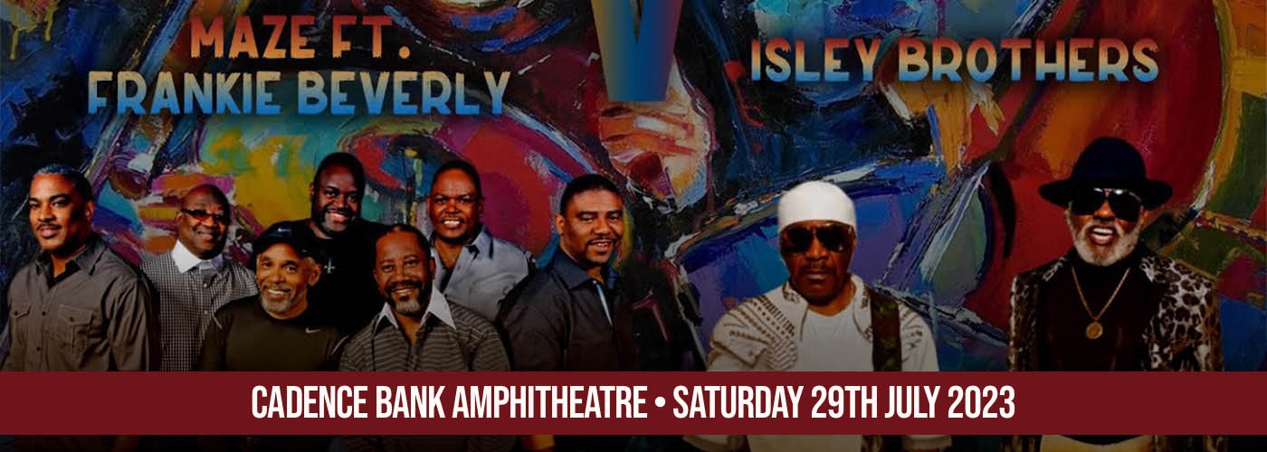 Frankie Beverly and Maze & The Isley Brothers Tickets | 29th July ...