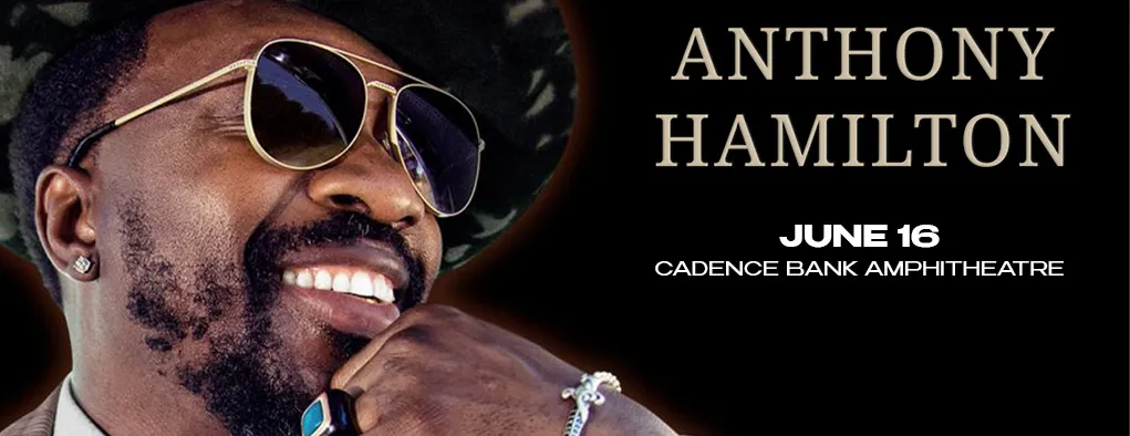 Anthony Hamilton at Cadence Bank Amphitheatre at Chastain Park